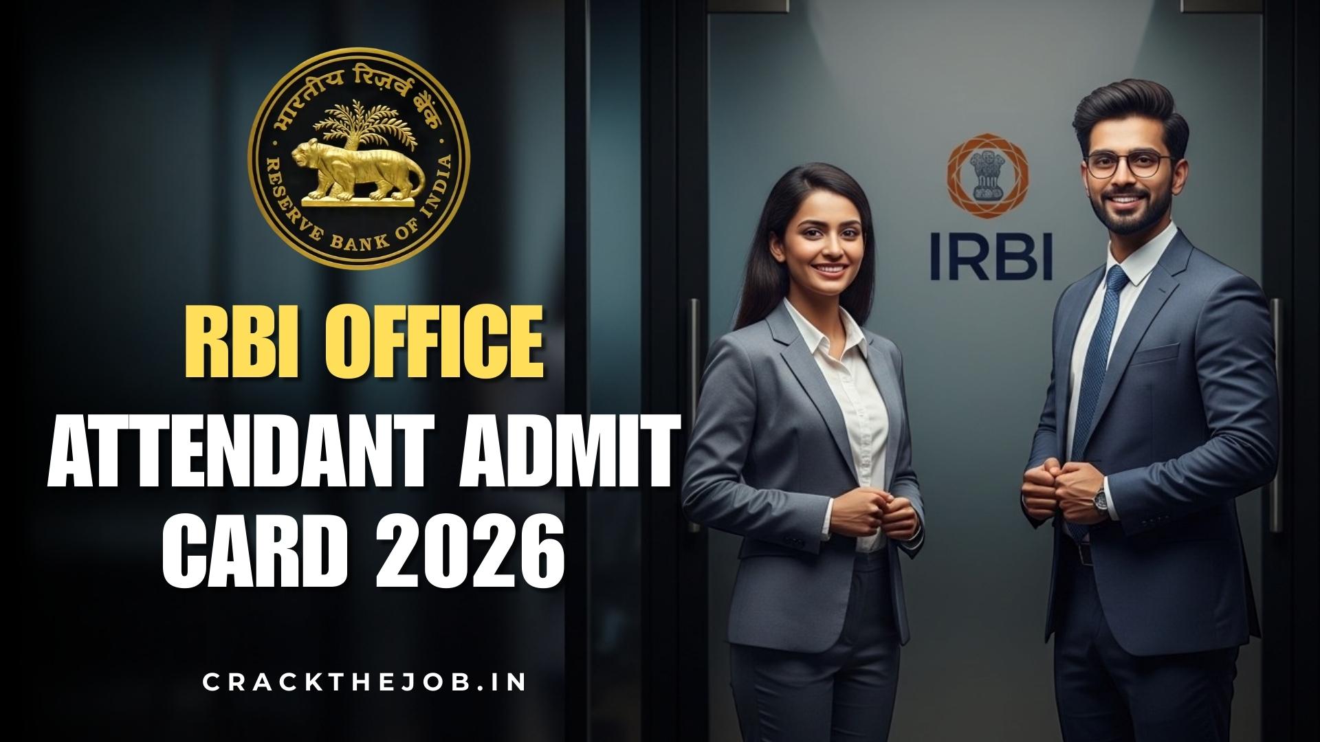 RBI Office Attendant Admit Card 2026