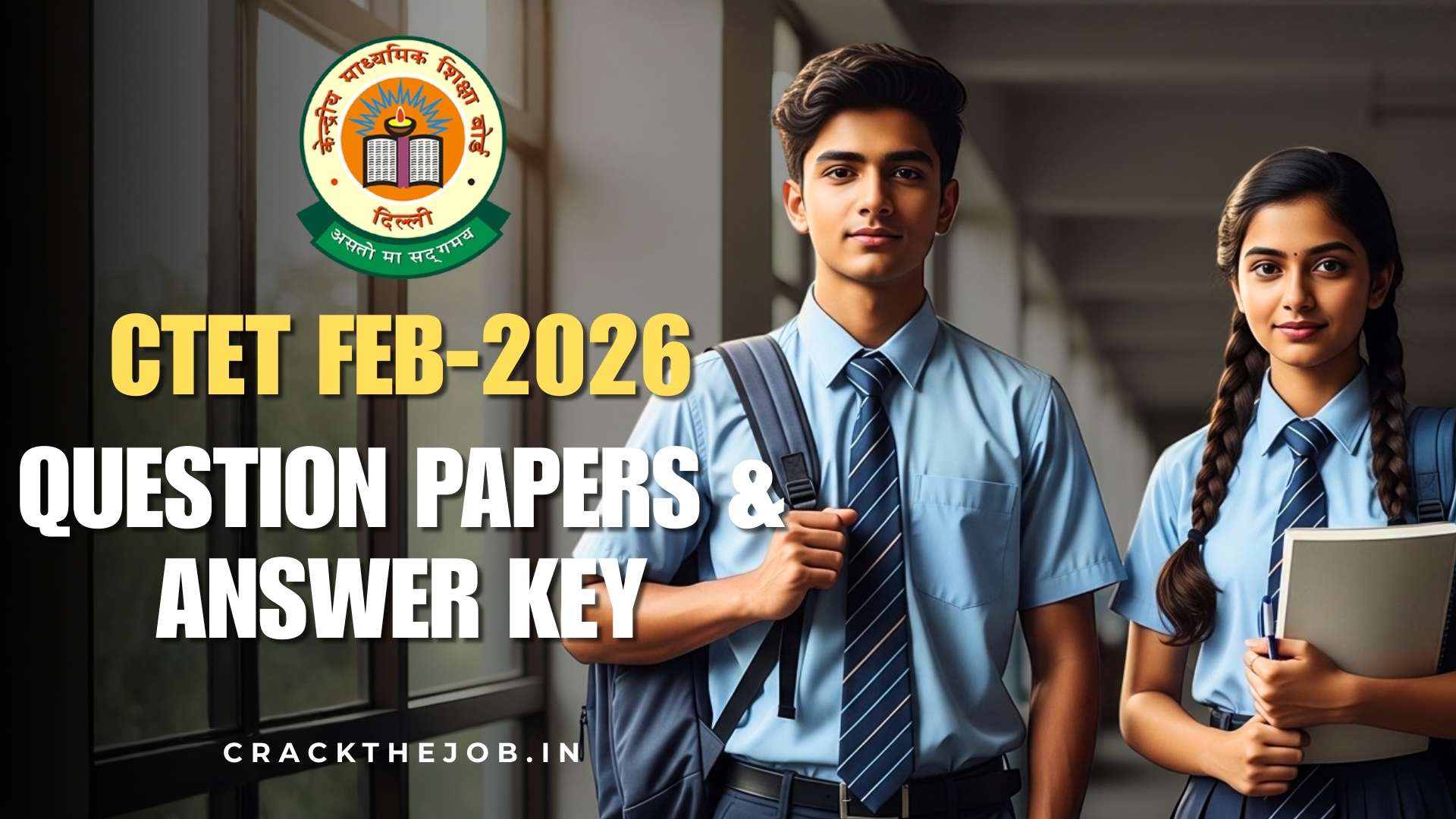 CTET February 2026: Question Papers & Answer Key Now Available