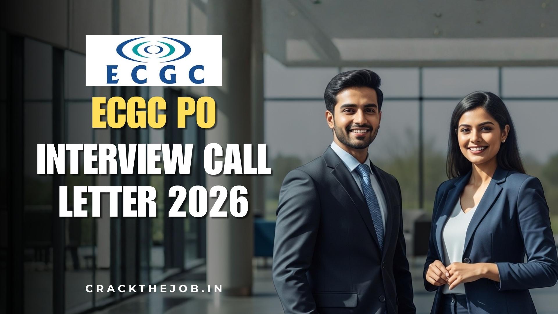 ECGC PO Interview Call Letter 2026